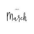 Hello March lettering print. Springtime. Royalty Free Stock Photo